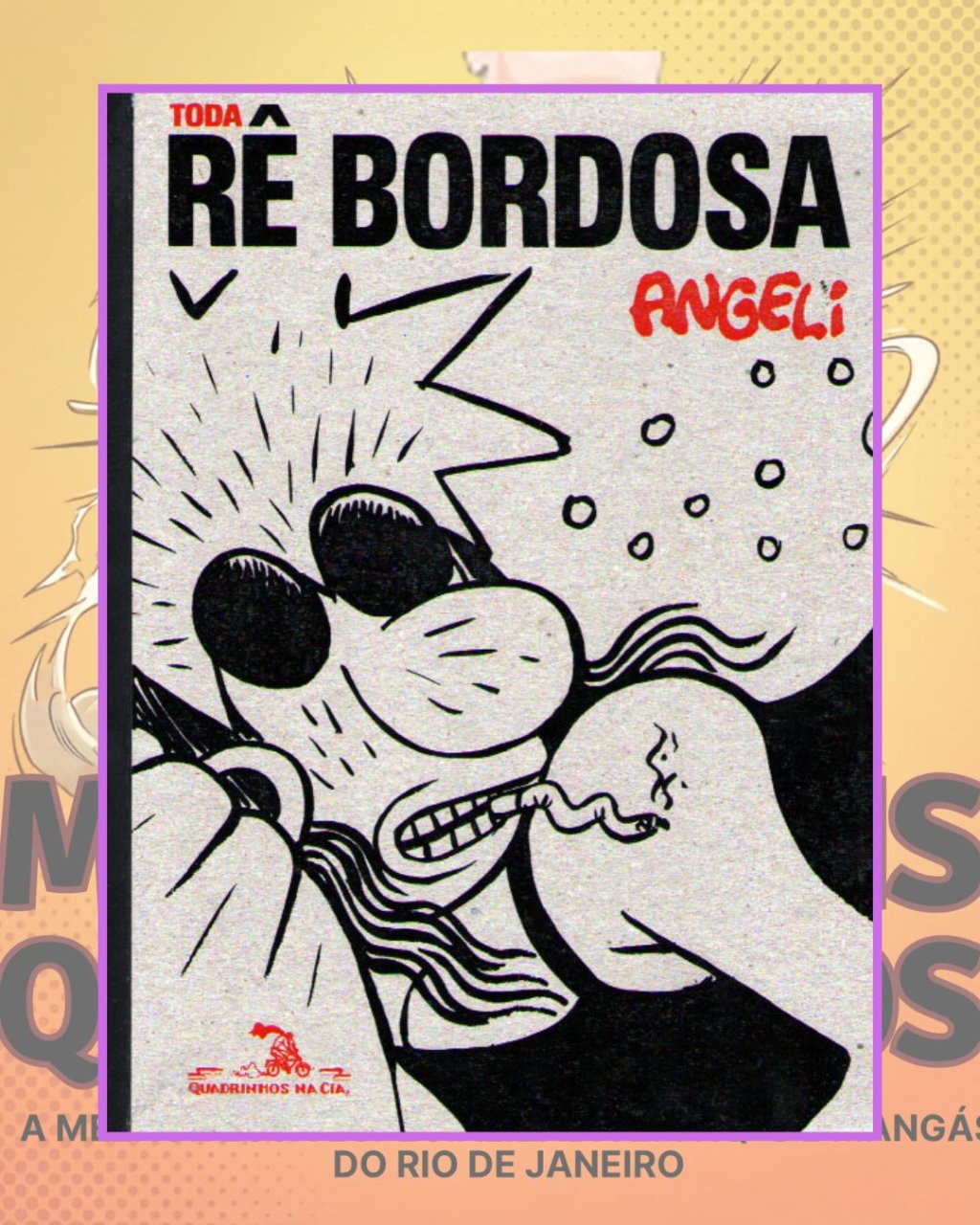 Toda Rê Bordosa ( Capa Dura ) Editora Quadrinhos na Cia