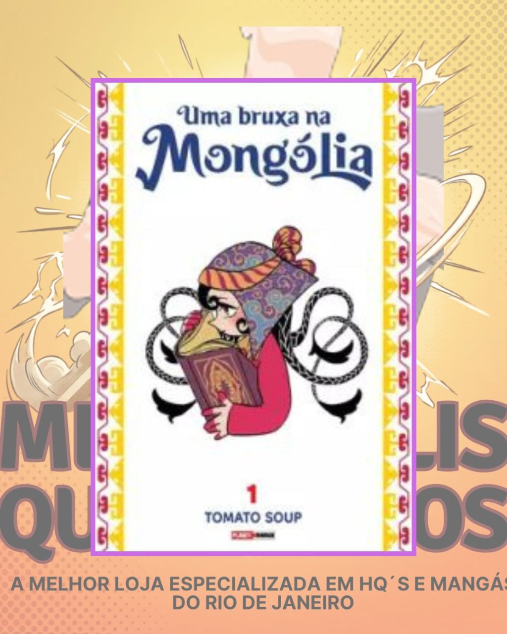 Uma Bruxa Na Mongólia Nº 01 ( Tomato Soup )