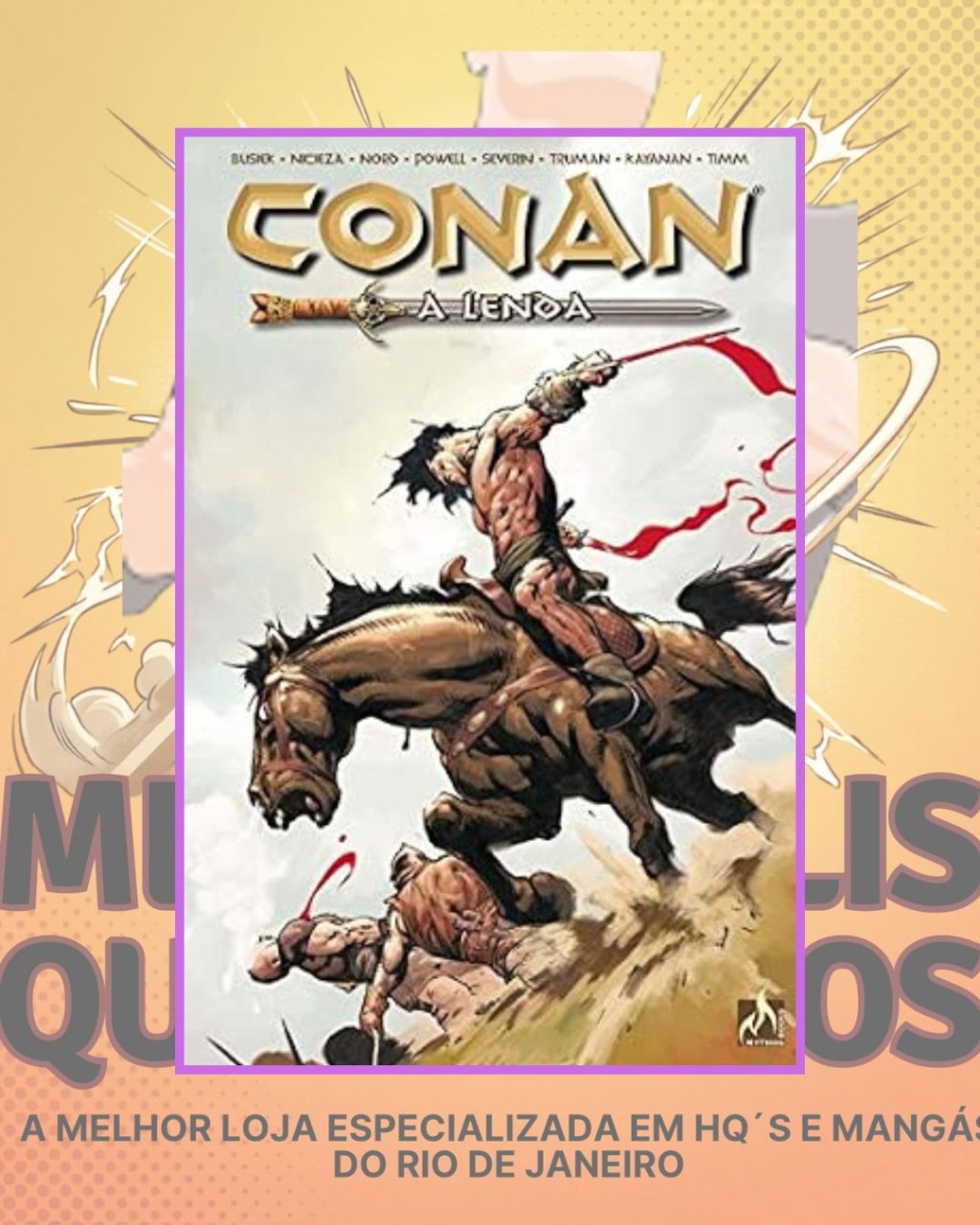 Conan A Lenda ( Capa Dura ) - Editora Mythos