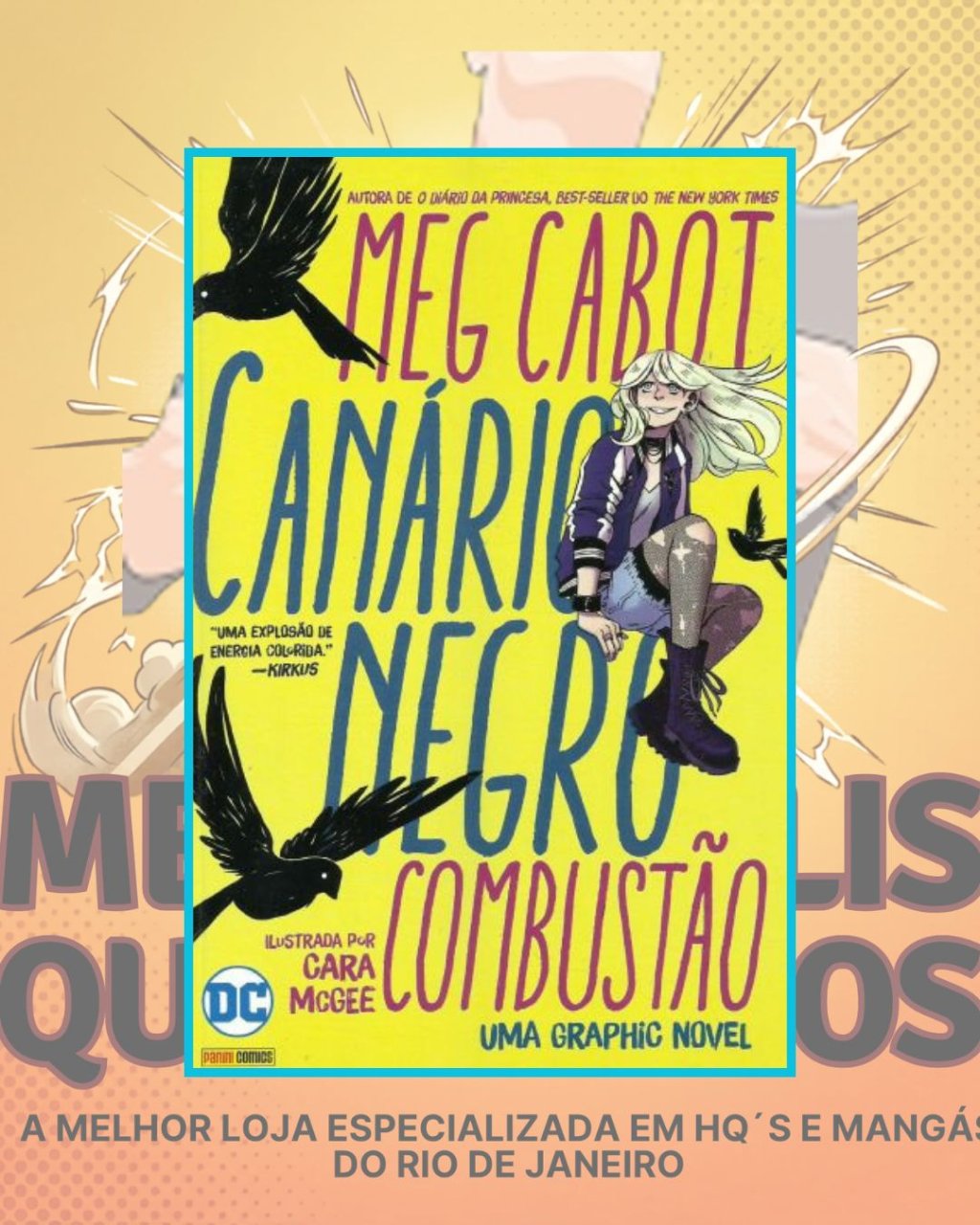 Canário Negro: Combustão ( DC Kids )