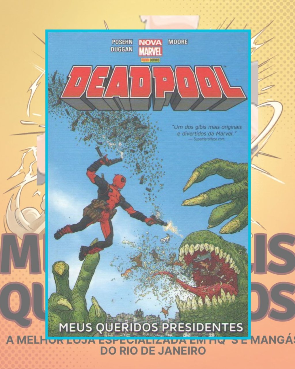 Deadpool: Meus Queridos Presidentes ( Capa Dura )