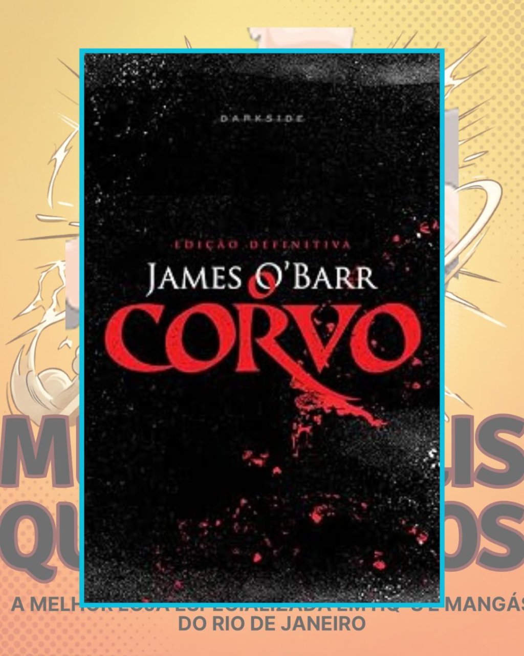 O Corvo - Edição Definitiva ( Capa Dura ) Editora Darkside