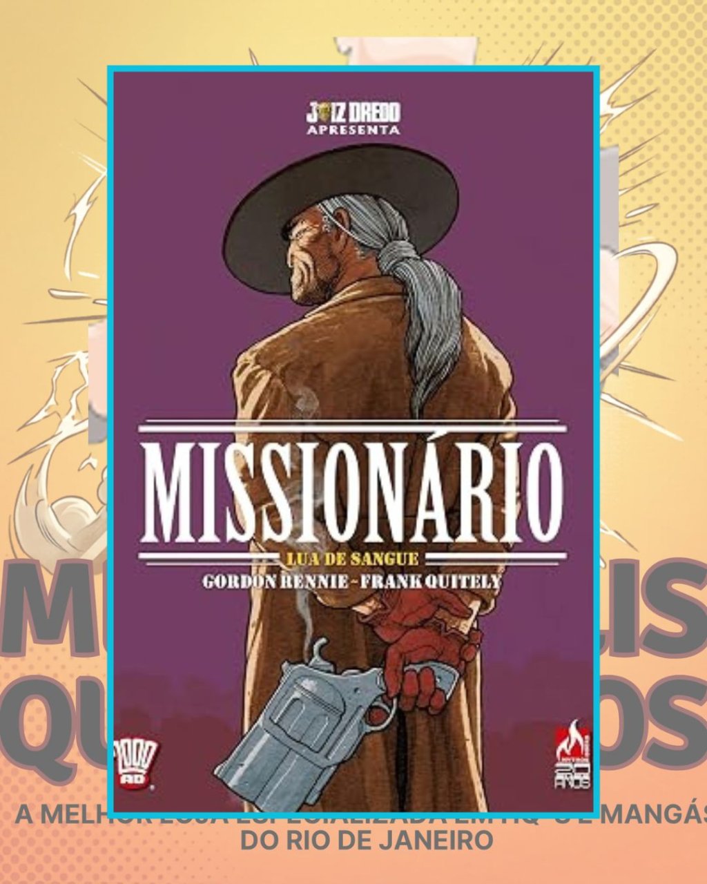 Juiz Dredd Apresenta Missionário - Lua de Sangue ( Capa Dura ) Editora Mythos