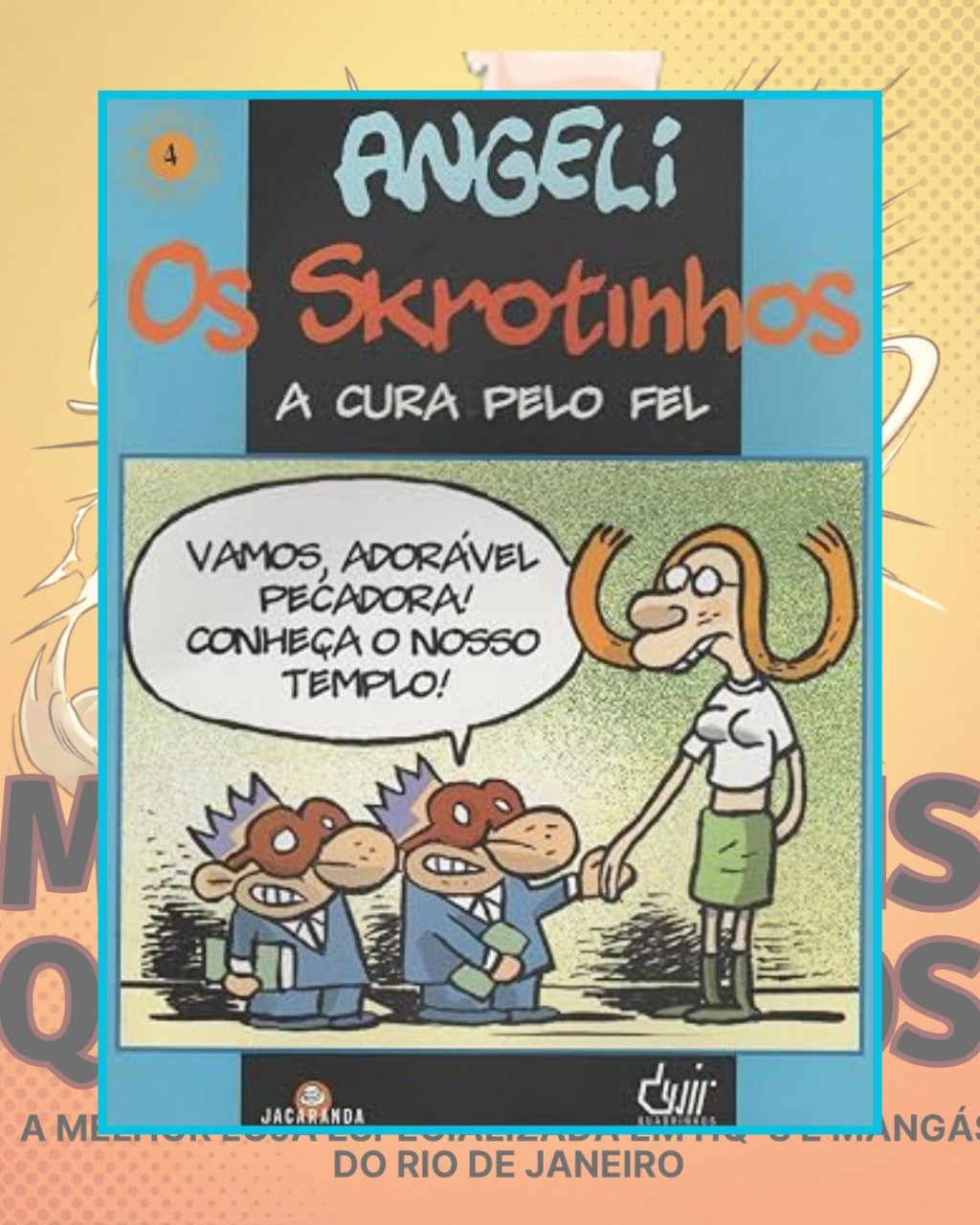 Sombras Completas Nº 4 - Os Skrotinhos: A Cura pelo Fel - Angeli - Editora Devir