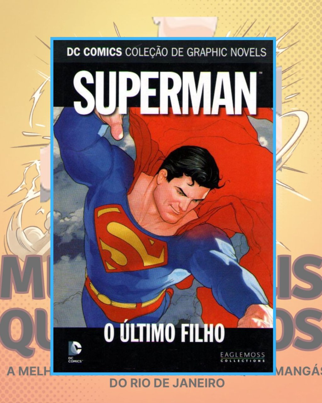 DC Comics - Coleção de Graphic Novels Volume 3 - Superman O Último Filho ( Capa Dura ) Eaglemoss