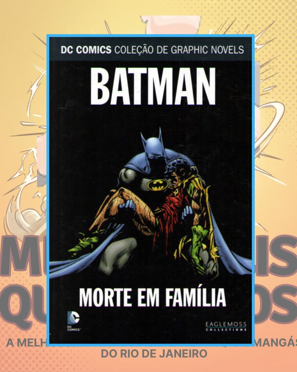 DC Comics Coleção de Graphic Novels Volume 11 Batman - Morte em Família ( Capa Dura ) Editora Eaglemoss