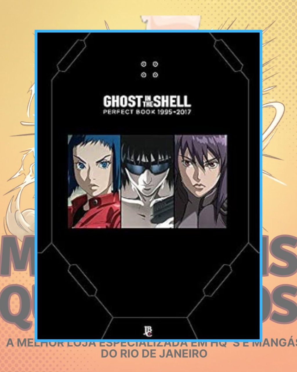 The Ghost in the Shell - Perfect Book - Editora JBC