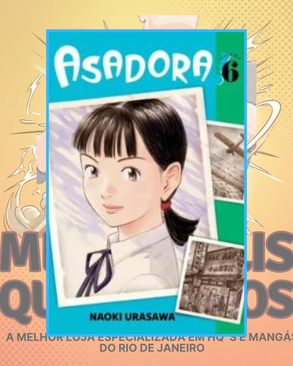 Asadora! Nº 06 ( Naoki Urasawa )