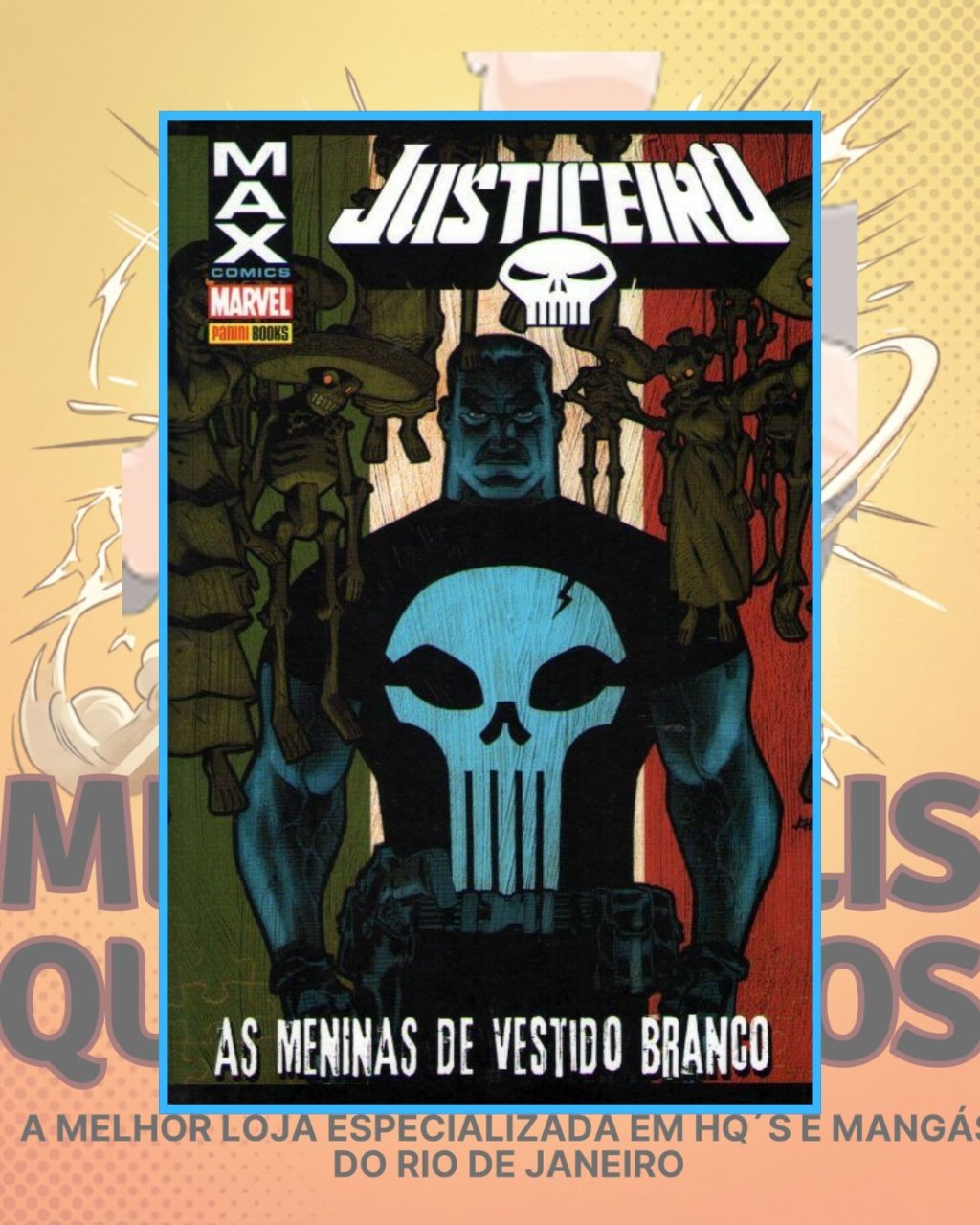 Justiceiro Max Vol. 01 – As Meninas do Vestido Branco ( Capa Dura )