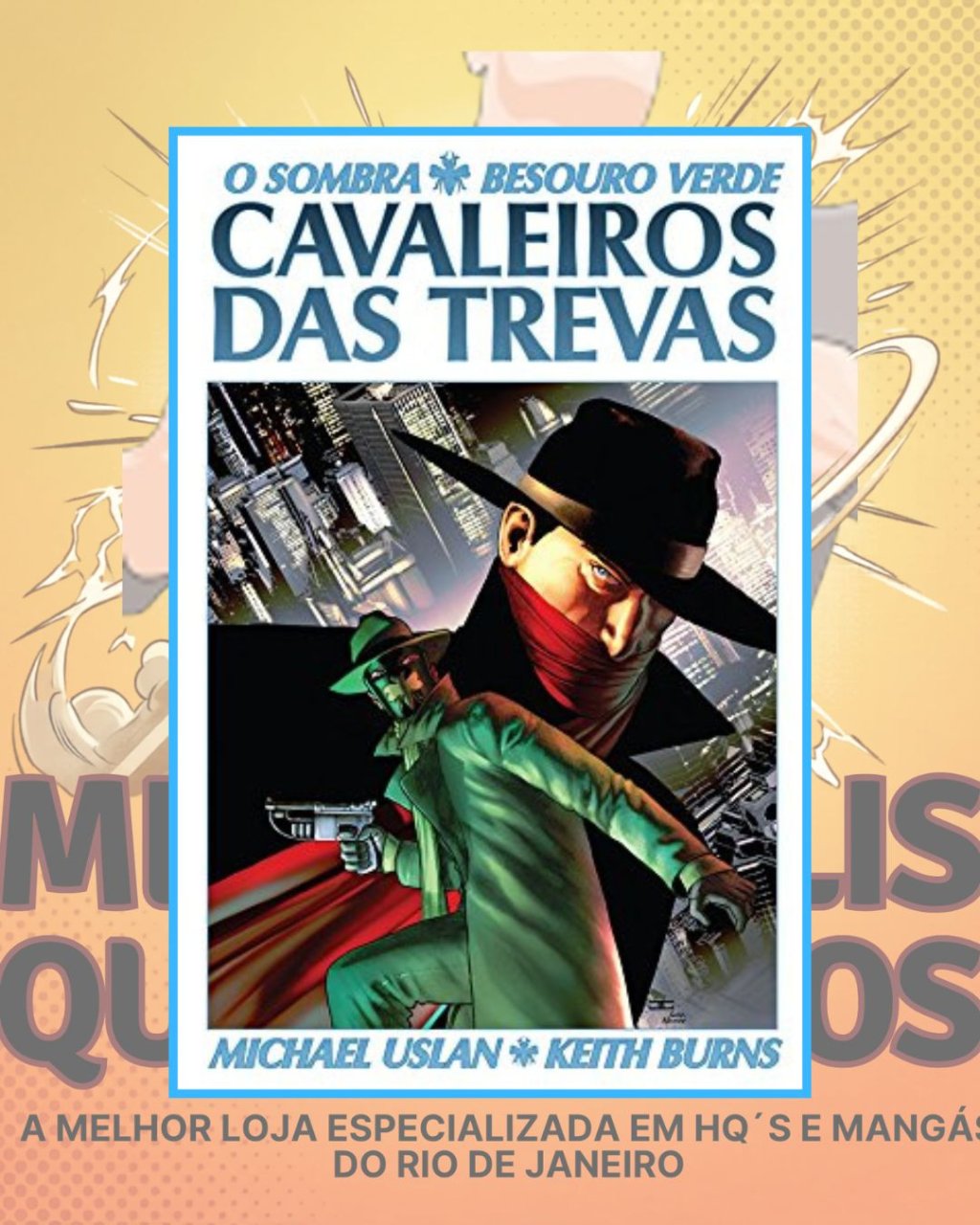 O Sombra, Besouro Verde. Cavaleiros das Trevas - Volume 1 ( Capa Dura ) Editora Mythos