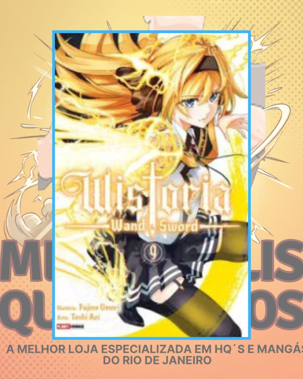 Wistoria: Wand & Sword Volume 9 ( Fujino Omori )