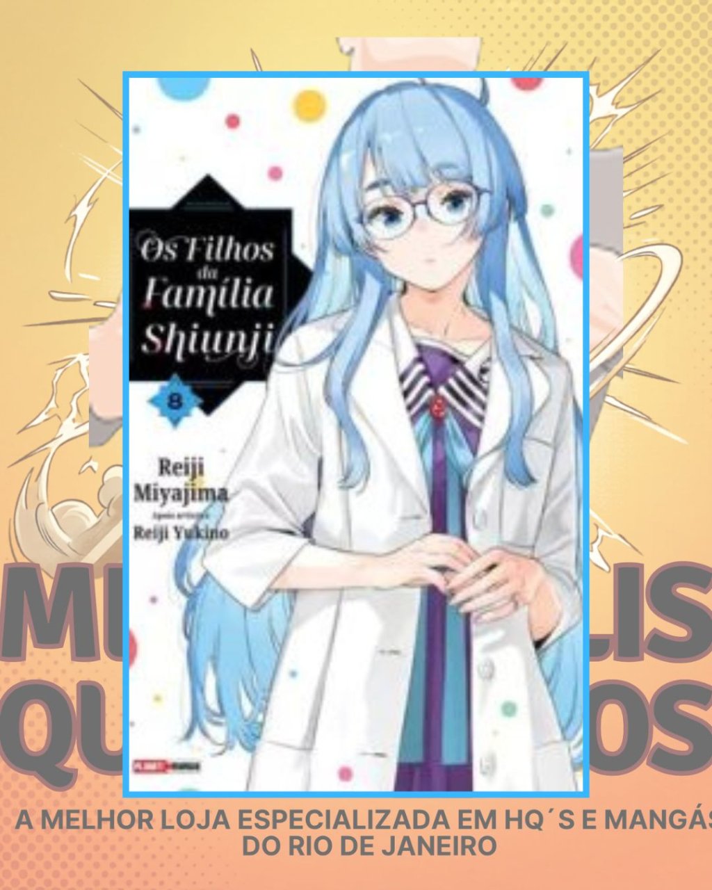 Os Filhos da Família Shiunji Nº 8 ( Reiji Miyajima & Reiji Yukino )