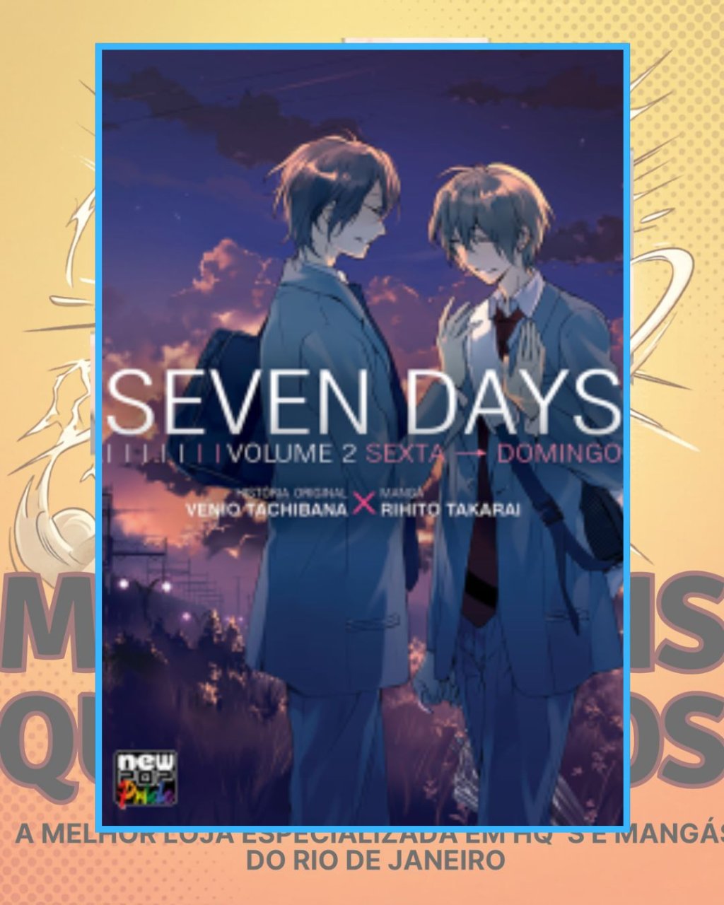 Seven days Volume 02 de 02 ( Venio Tachibana & Rihito Takarai ) - Edição Final - Editora New Pop