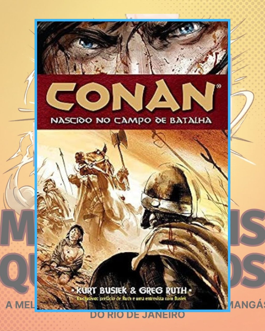 Conan - Nascido no Campo de Batalha ( Capa Dura ) Editora Mythos