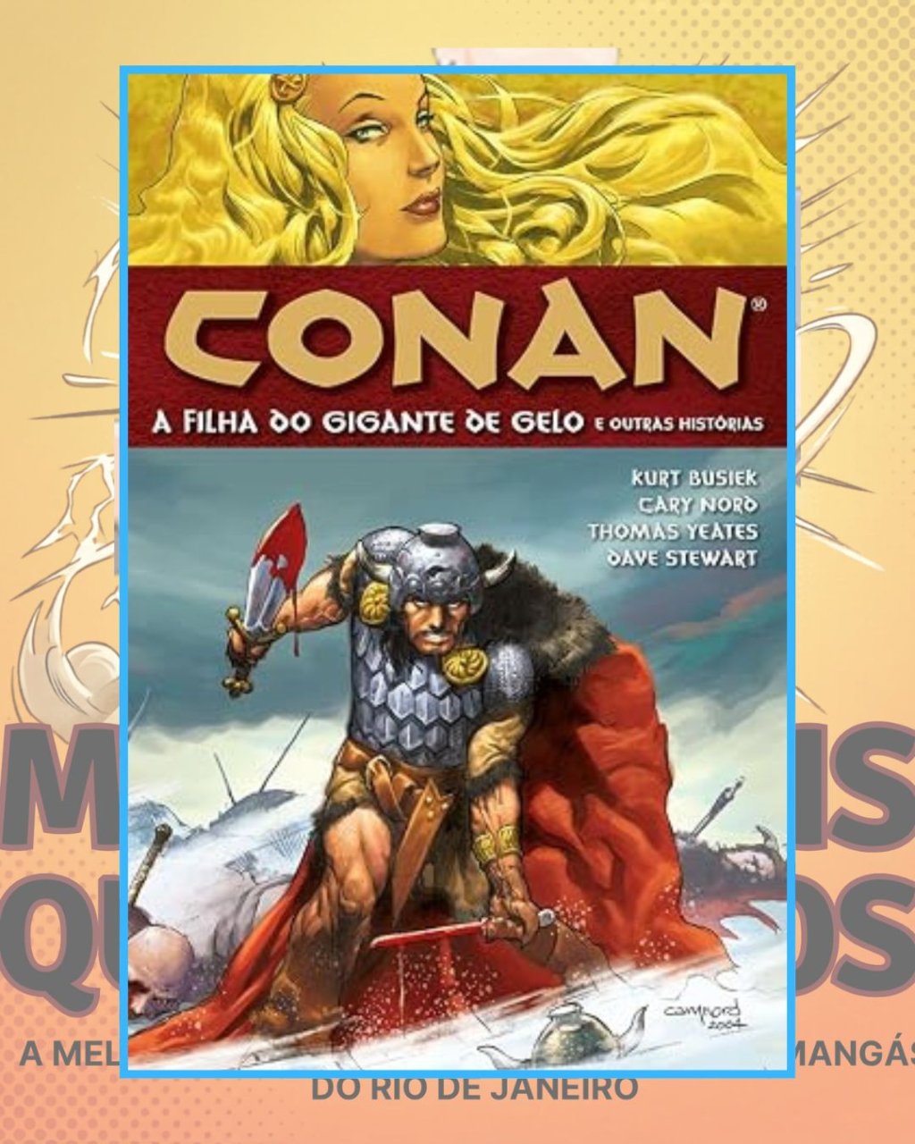 Conan - A Filha do Gigante de Gelo - À Mercê dos Hiberbóreos - Volume 1 ( Capa Dura ) Editora Mythos