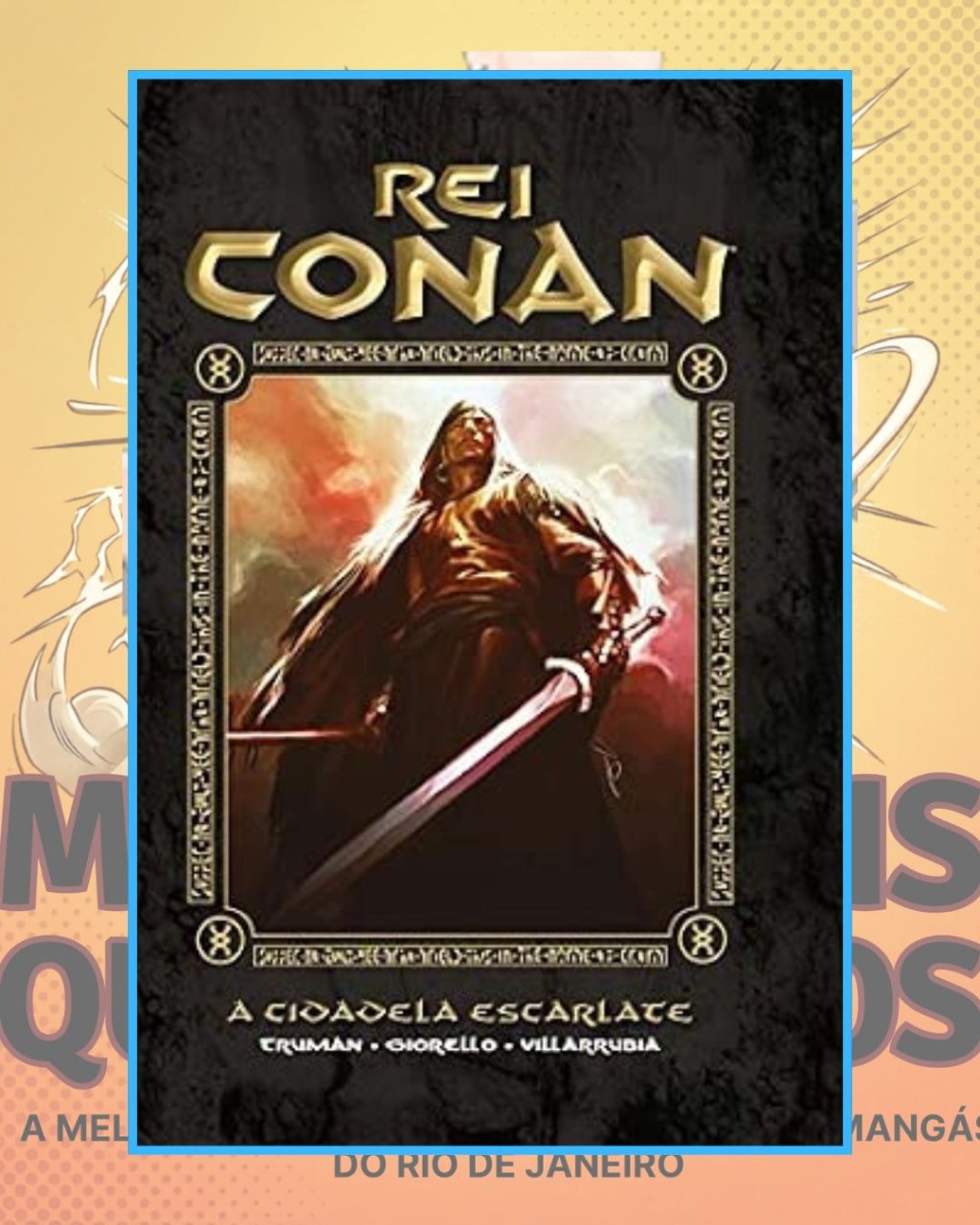 Rei Conan Volume 1 - A Cidadela Escarlate  ( Capa Dura ) Editora Mythos