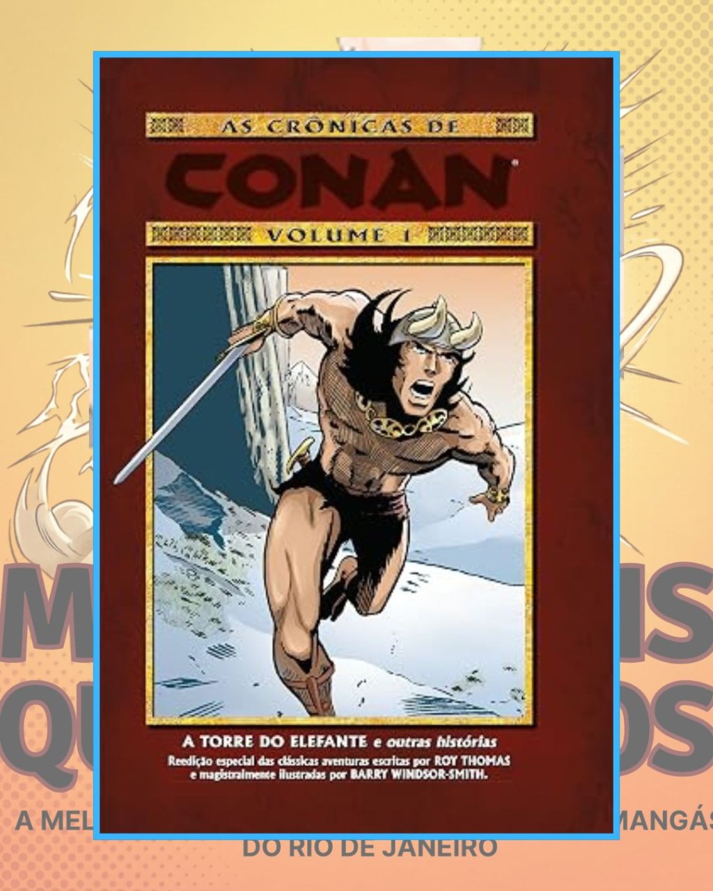 As Crônicas de Conan - Volume 1 ( Capa Dura ) Editora Mythos