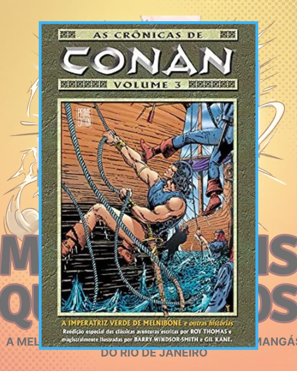 As crônicas de Conan - Volume 3 ( Capa Dura ) Editora Mythos