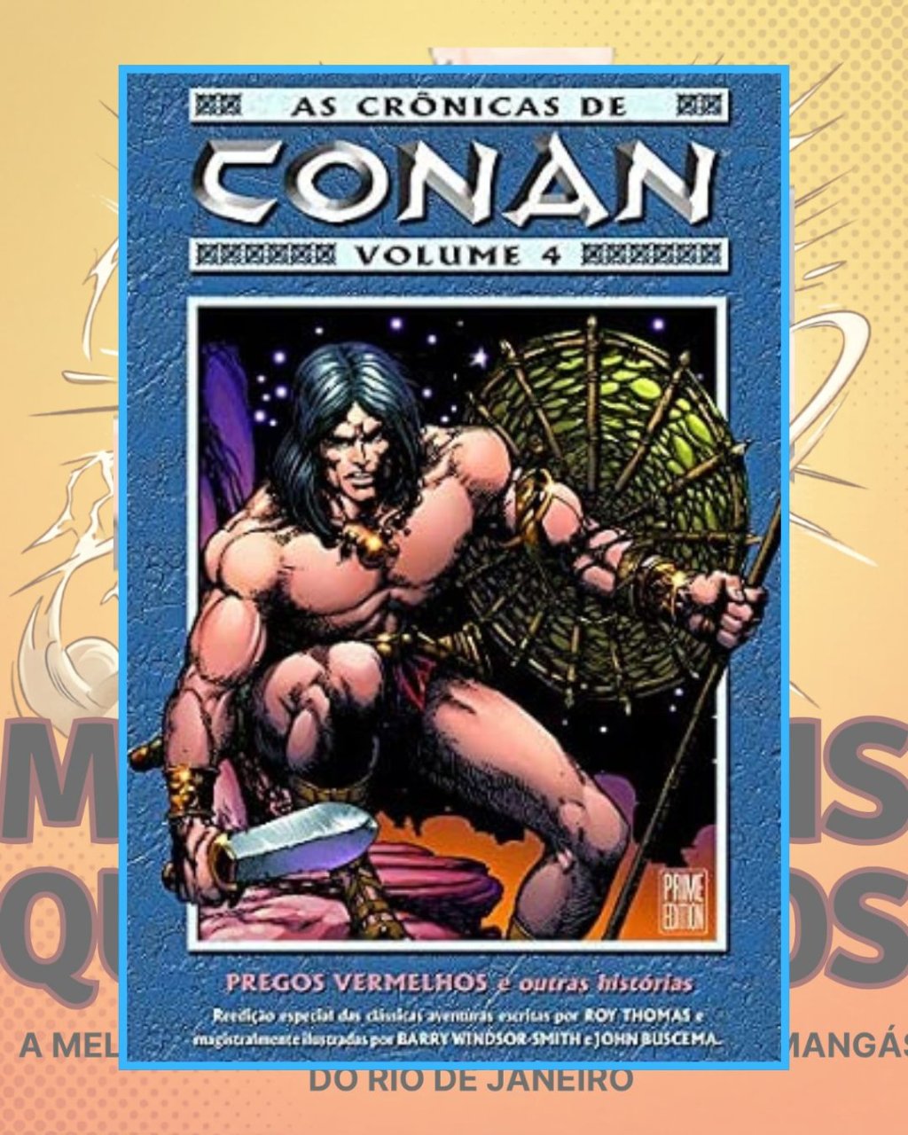 As Crônicas de Conan - Volume 4 ( Capa Dura ) Editora Mythos