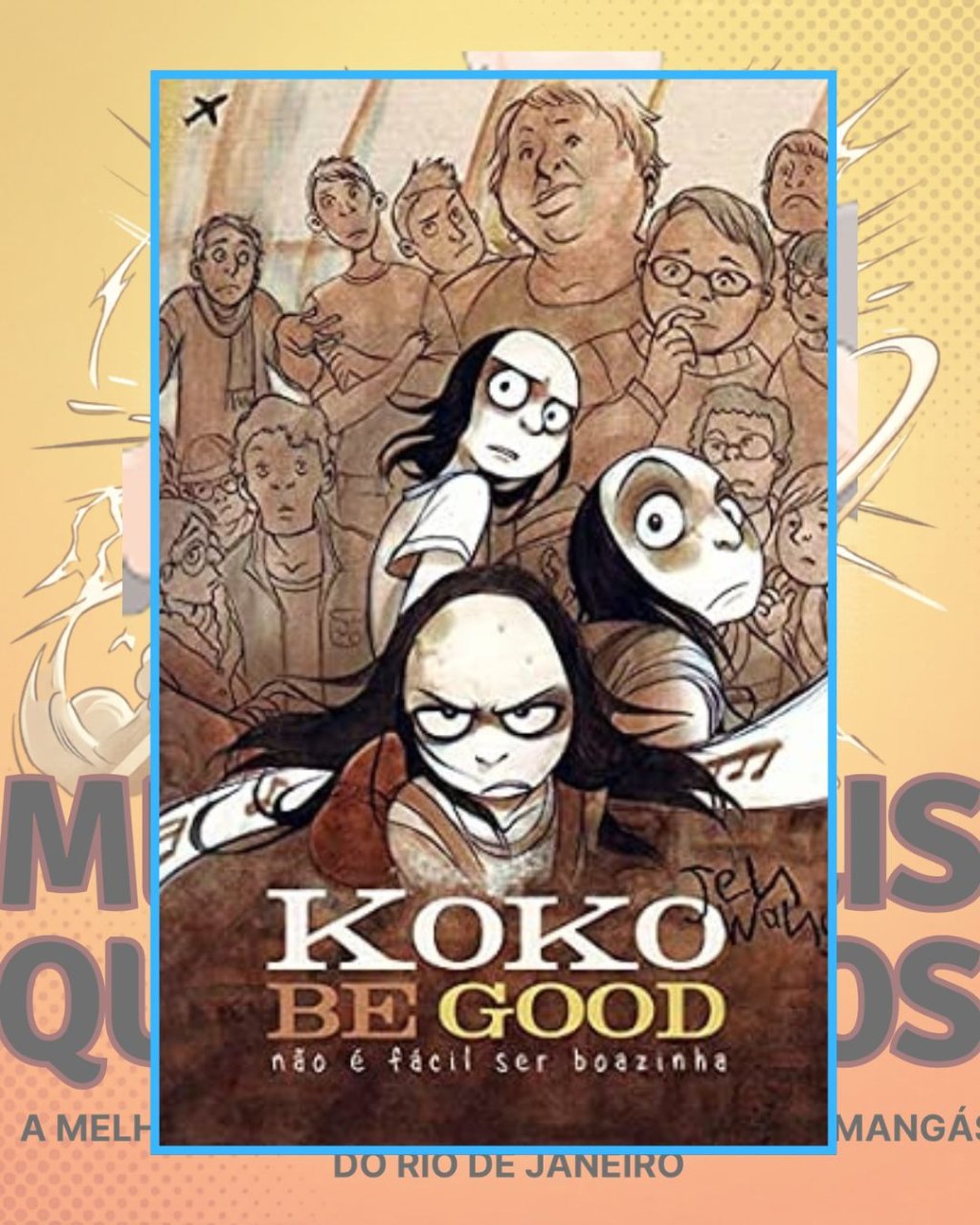 Koko Be Good - Não é Fácil ser Boazinha - Egitora LeYa