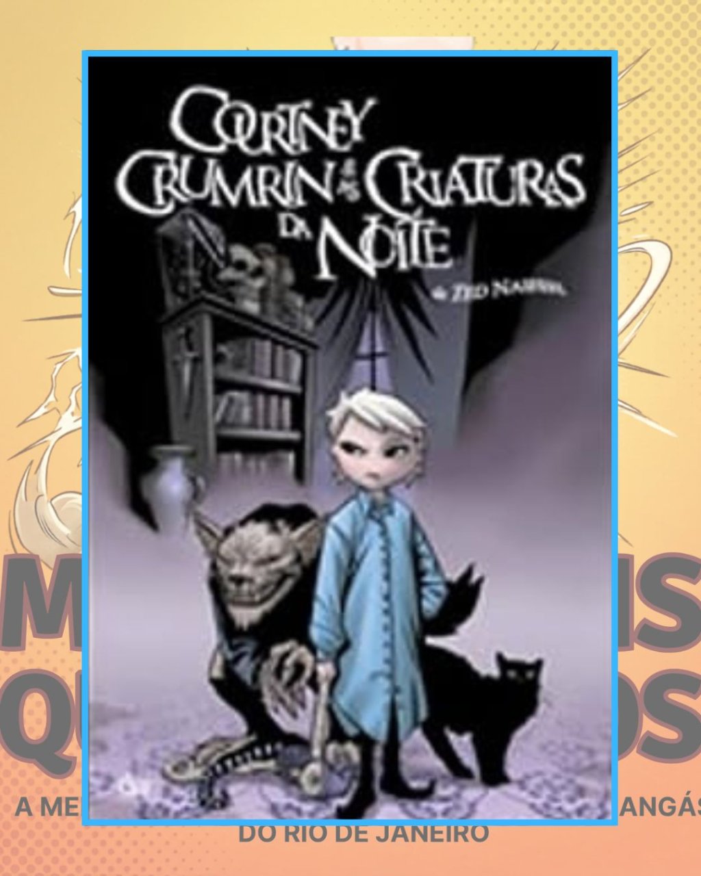 Courtney Crumrin E As Criaturas Da Noite - Editora Devir