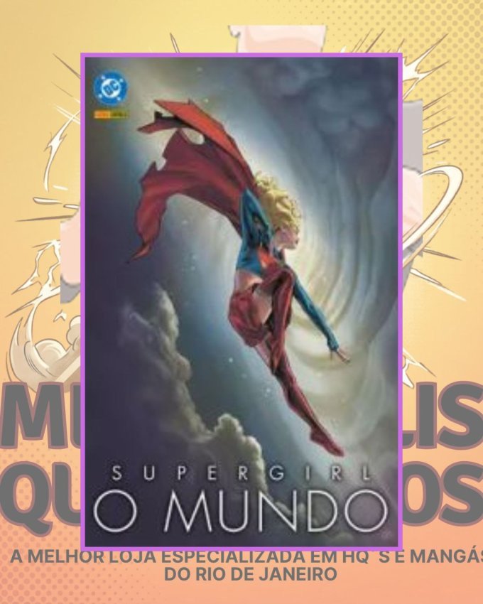 Supergirl - O Mundo - Capa Dura