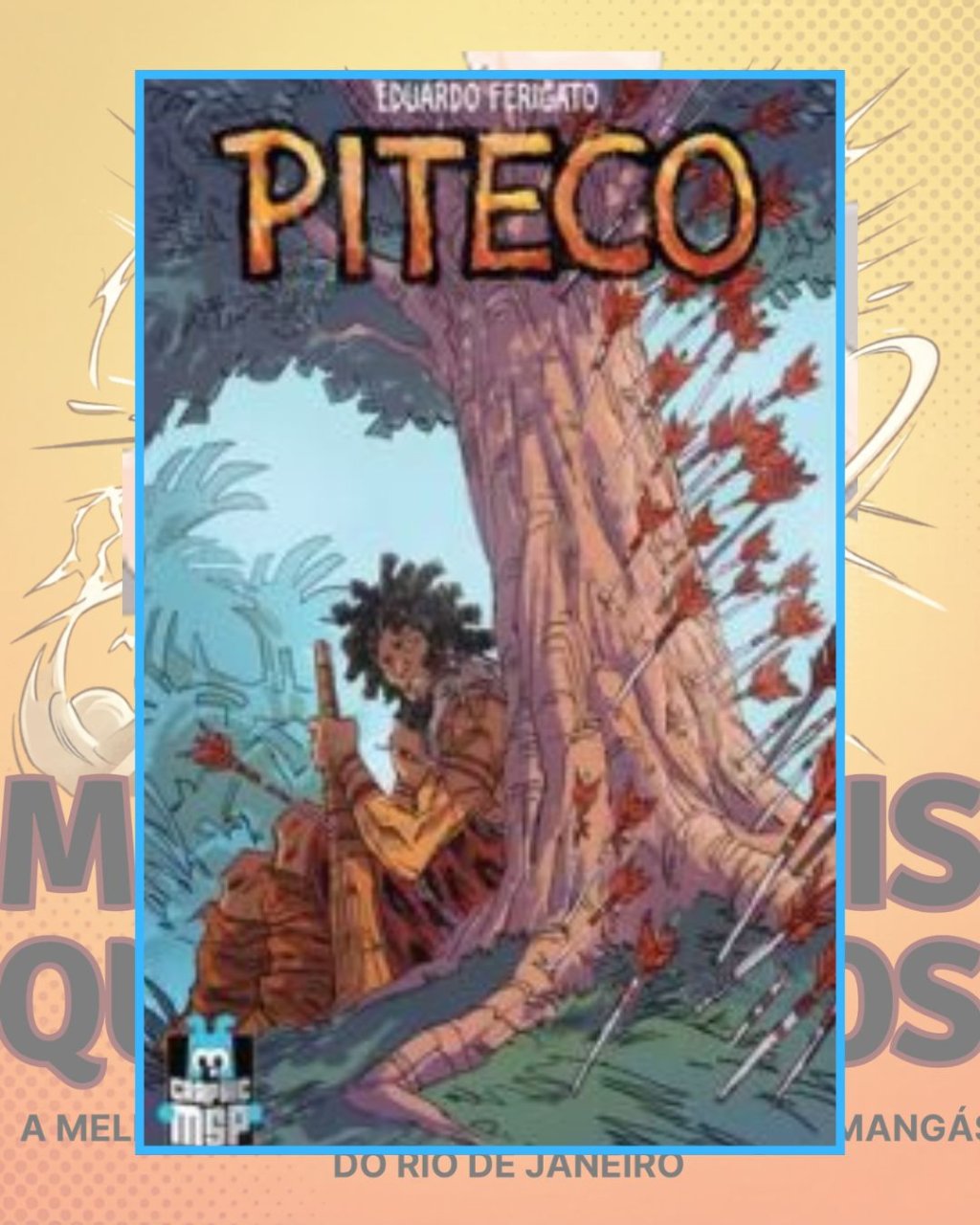 Graphic MSP: Piteco Volume 4 - Conquista