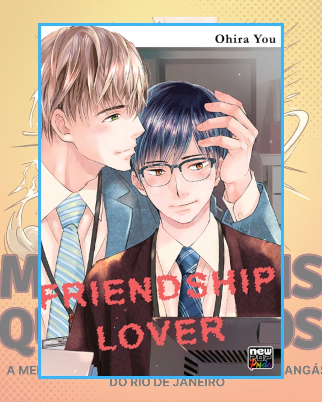 Friendship Lover ( Ohira You ) Editora New Pop