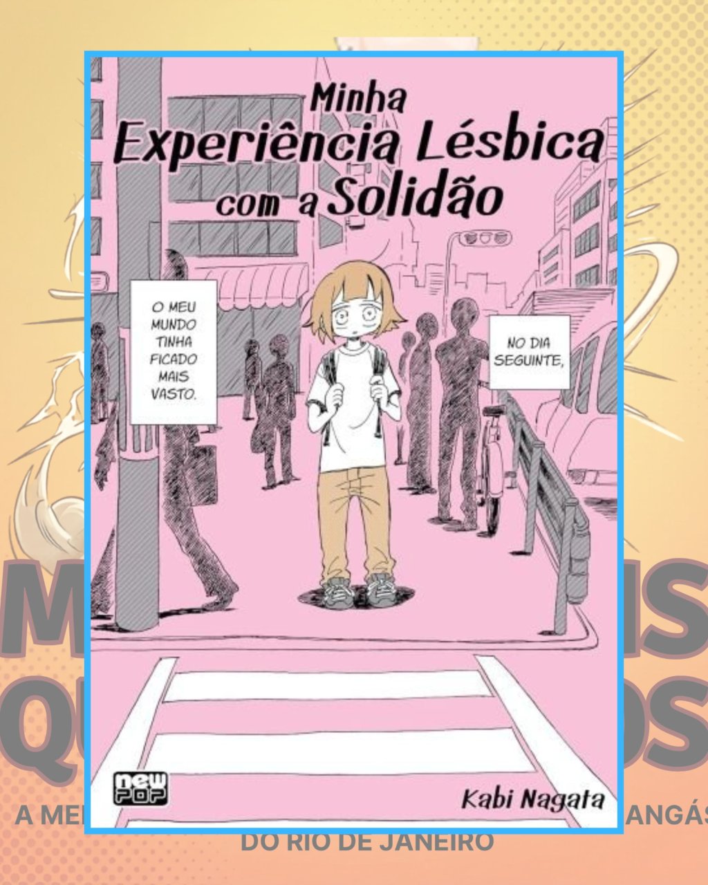 Minha Experiência Lésbica com a Solidão - Nova Edição ( Kabi Nagata ) Editora New Pop