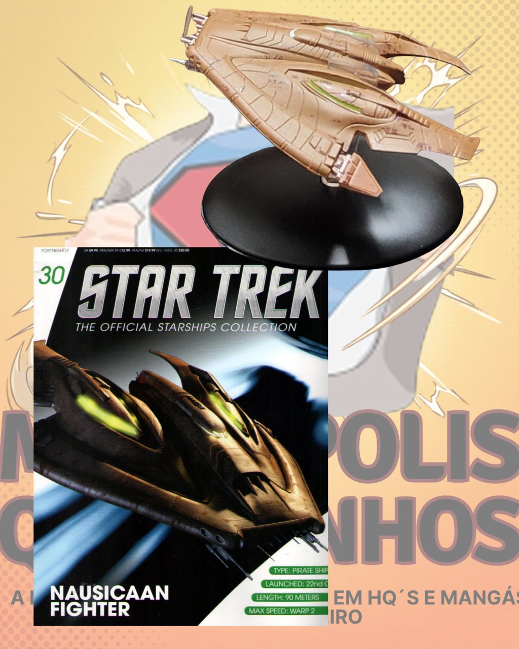 Star Trek: The Oficial Starships Collection Volume 30 NAUSICAAN FIGHTER - Editora Eaglemoss