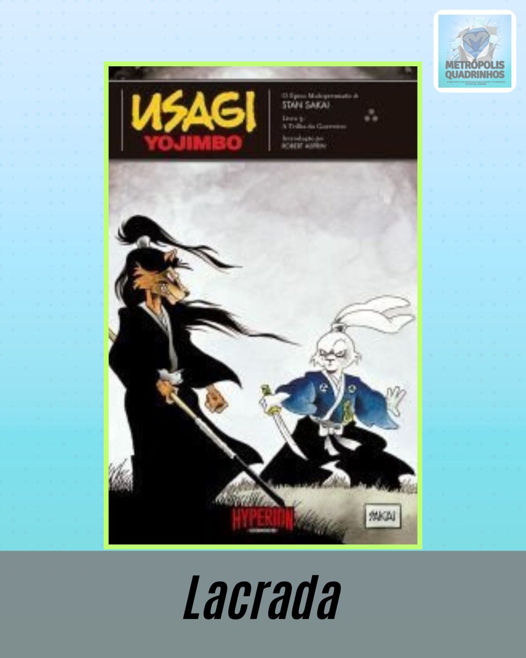 Usagi Yojimbo Volume 3 - Trilha do Guerreiro - Editora Hyperion
