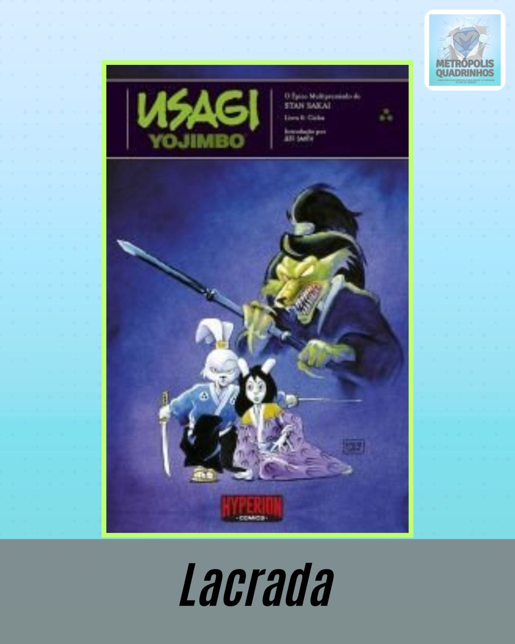 Usagi Yojimbo Volume 6 - Ciclos - Editora Hyperion
