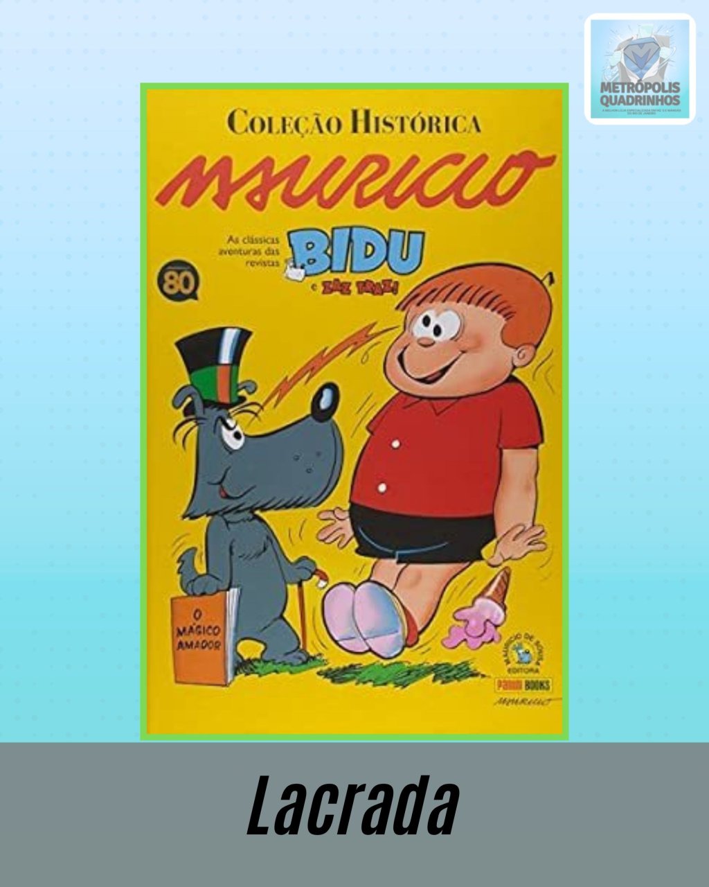 Coleção Histórica Mauricio Volume 1 - As clássicas aventuras das revistas Bidu e Zaz Traz! ( Capa Dura )
