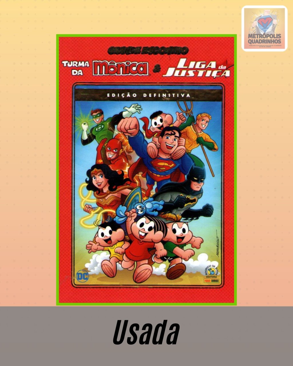 Grande Encontro: Turma da Mônica & Liga da Justiça: Edição Luxo ( Capa Dura )