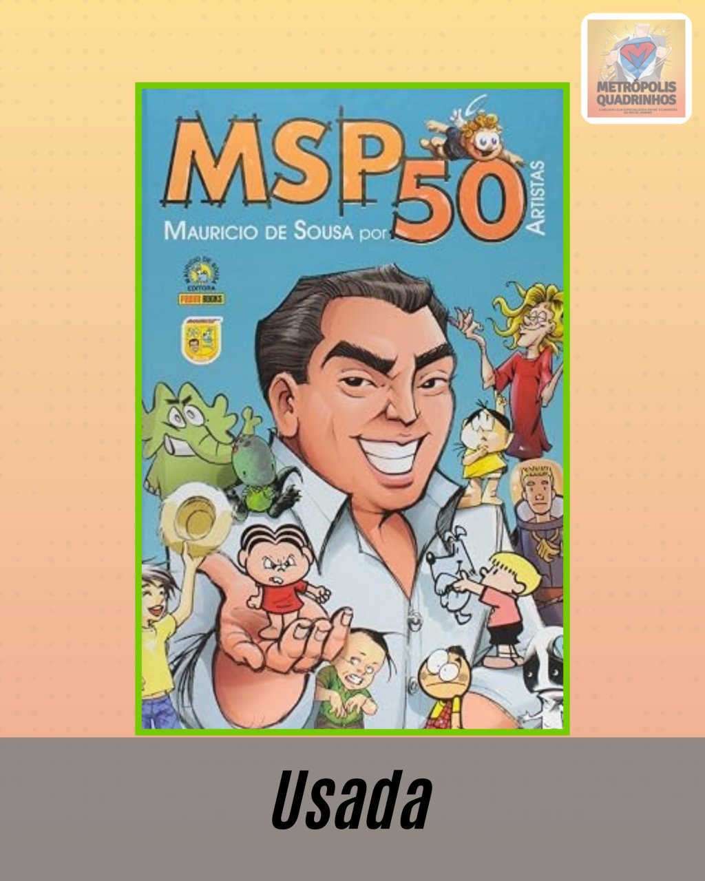 Msp 50 - Mauricio de Sousa Por 50 Artistas ( Capa Dura )
