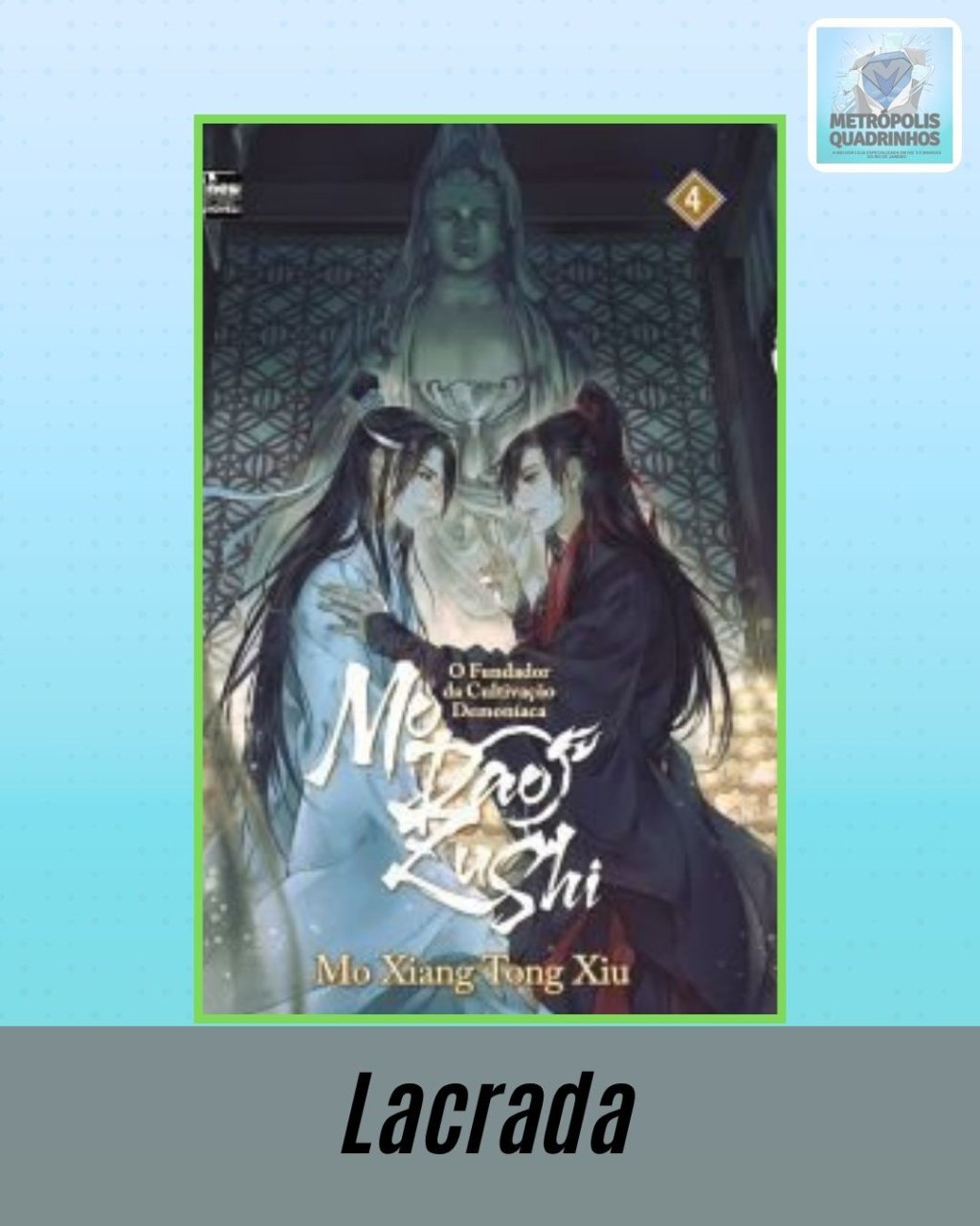 Mo Dao Zu Shi: O Fundador da Cultivação Demoníaca Livro 4 de 5 ( Mo Xiang Tong Xiu ) Editora New Pop
