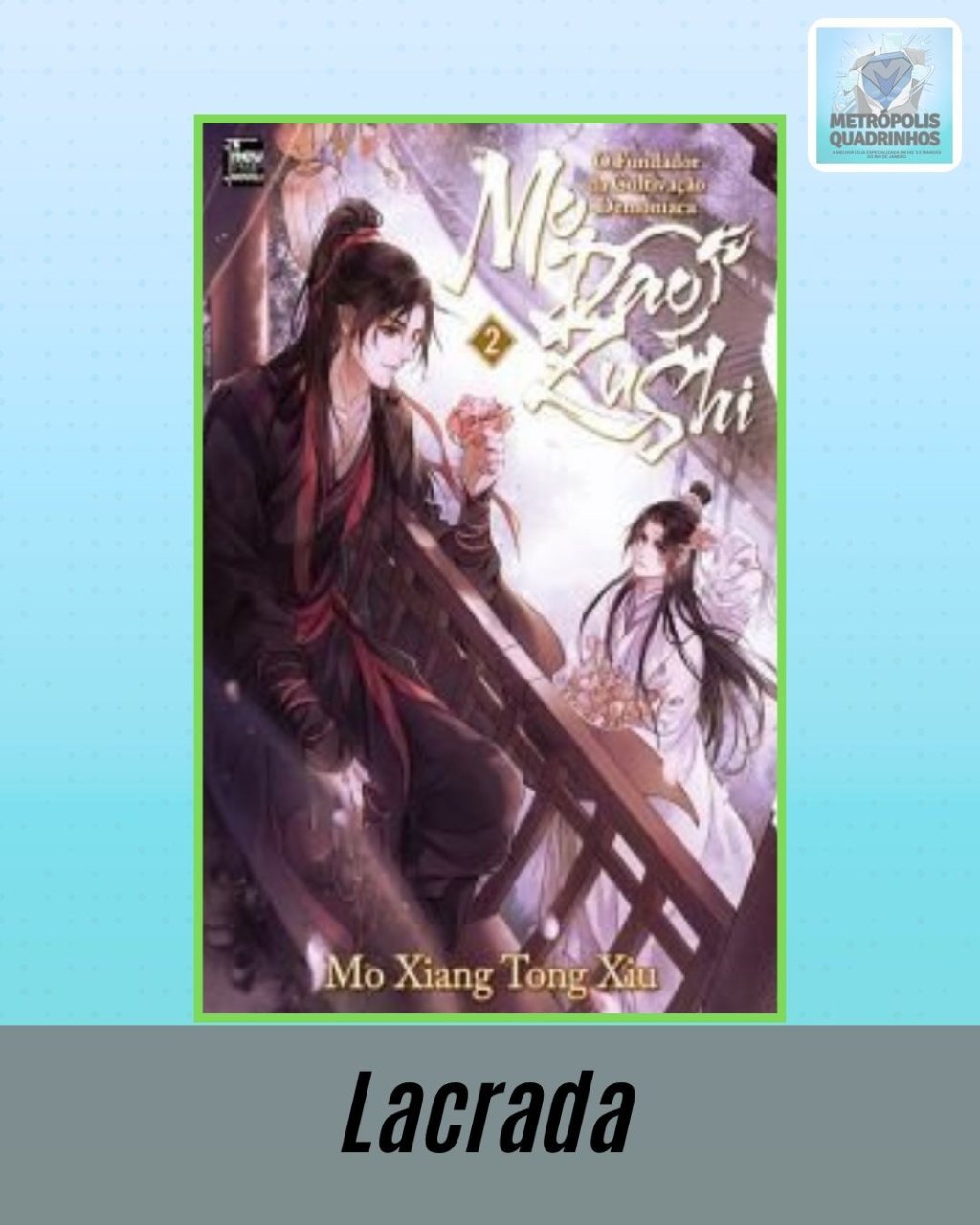 Mo Dao Zu Shi: O Fundador da Cultivação Demoníaca Livro 2 de 5 ( Mo Xiang Tong Xiu ) Editora New Pop