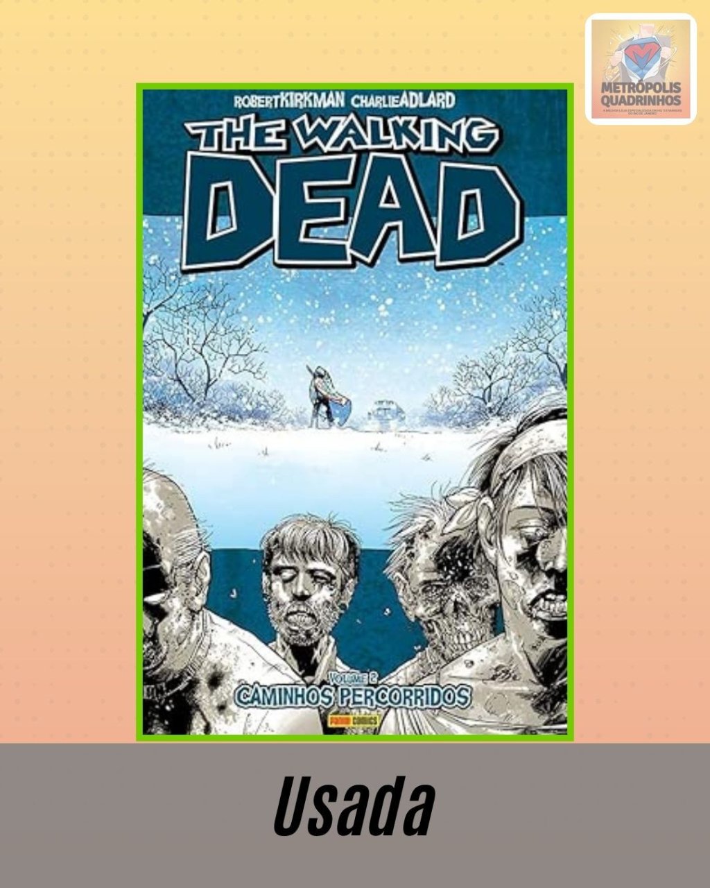 The Walking Dead Volume 2 - Caminhos Percorridos