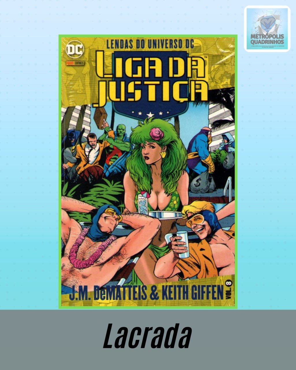 Lendas do Universo DC: Liga da Justiça Volume 8