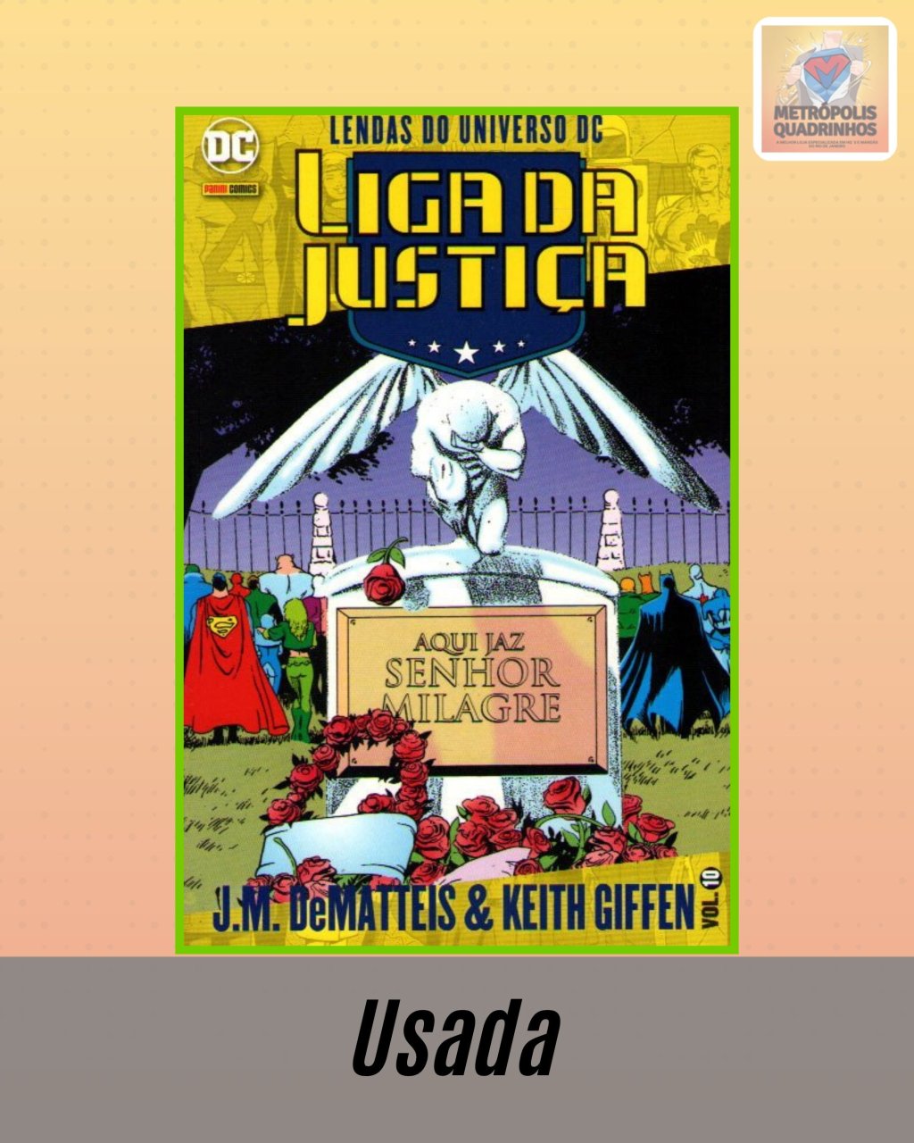 Lendas do Universo DC: Liga da Justiça Volume 10