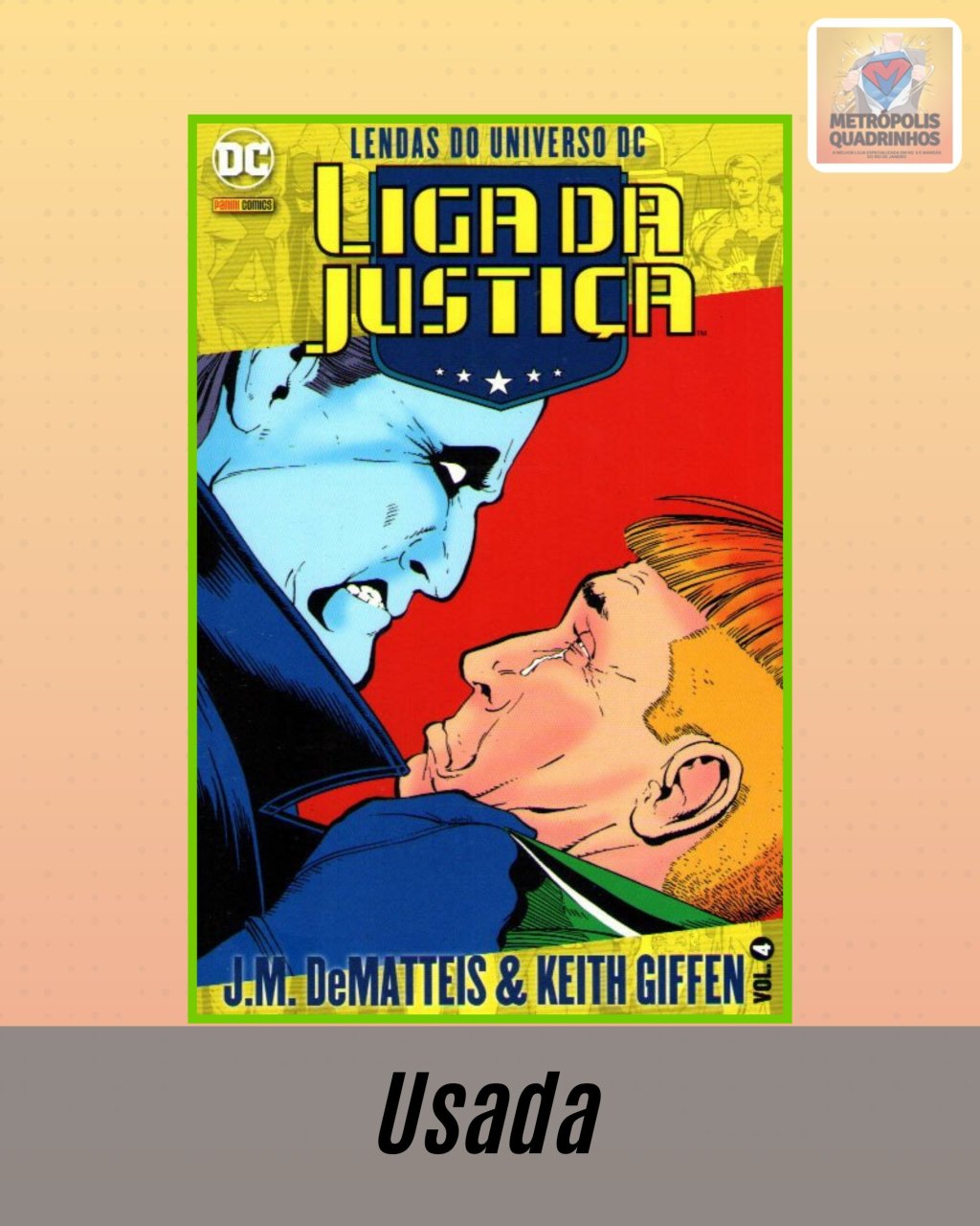Lendas do Universo DC: Liga da Justiça Volume 4