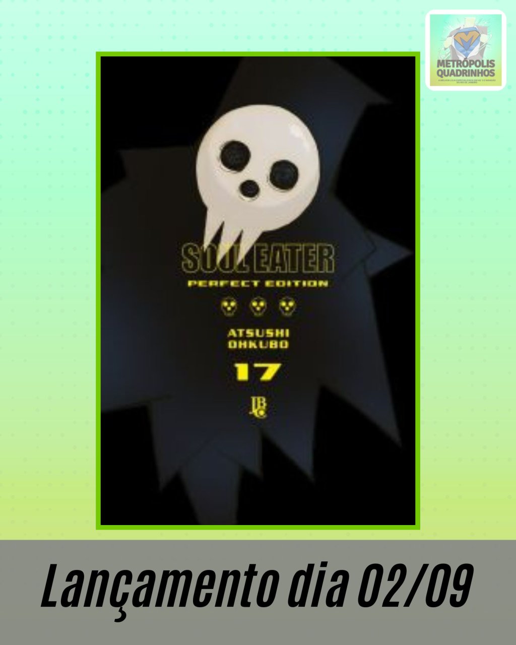 Soul Eater Perfect Edition Vol. 17 ( Atsushi Ohkubo ) Editora JBC