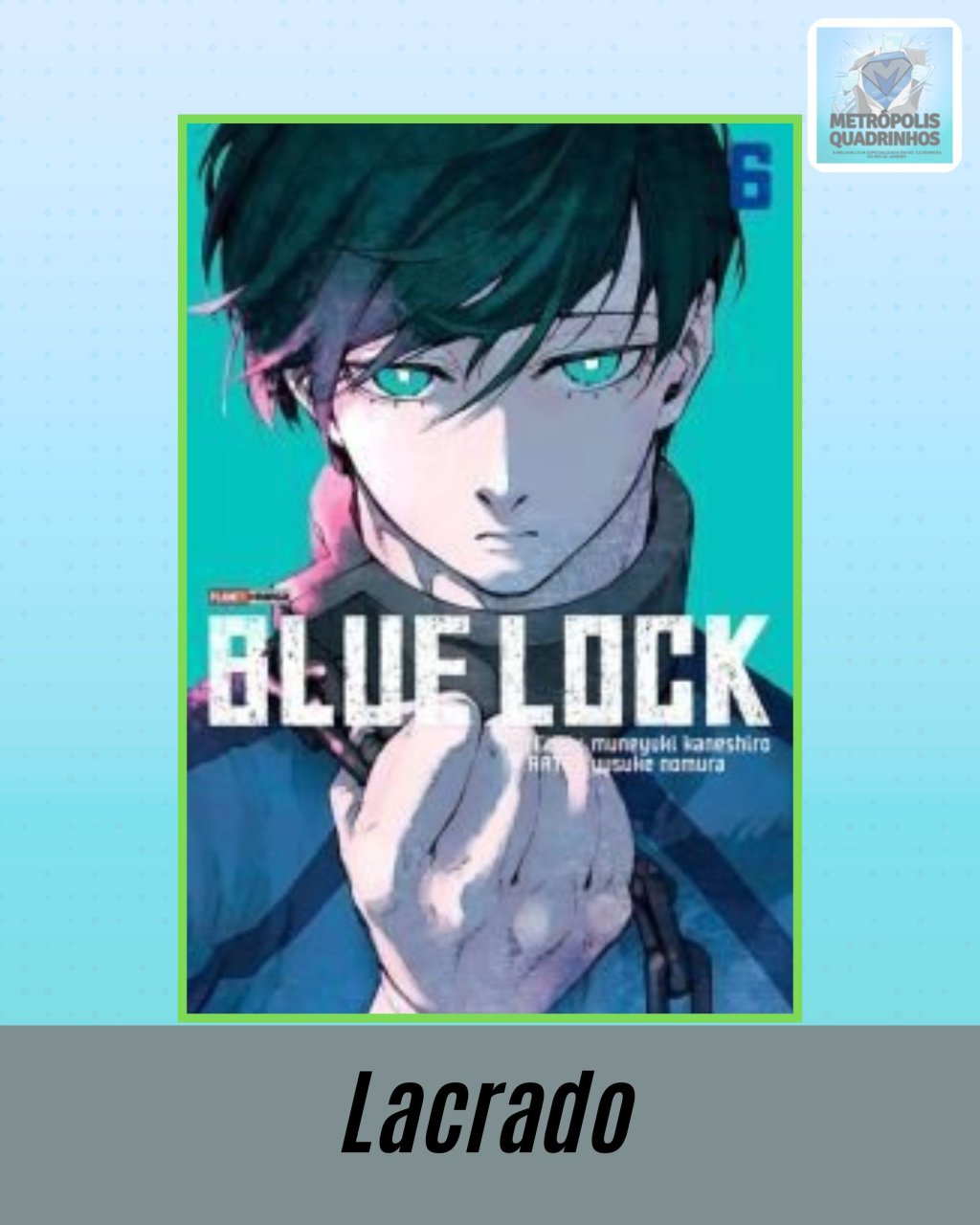 Blue Lock Nº 6 ( Muneyuki Kaneshiro & Yusuke Nomura )