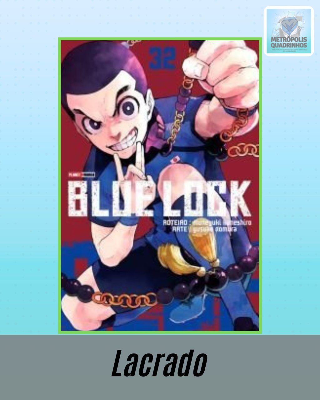Blue Lock Nº 32 ( Muneyuki Kaneshiro & Yusuke Nomura )