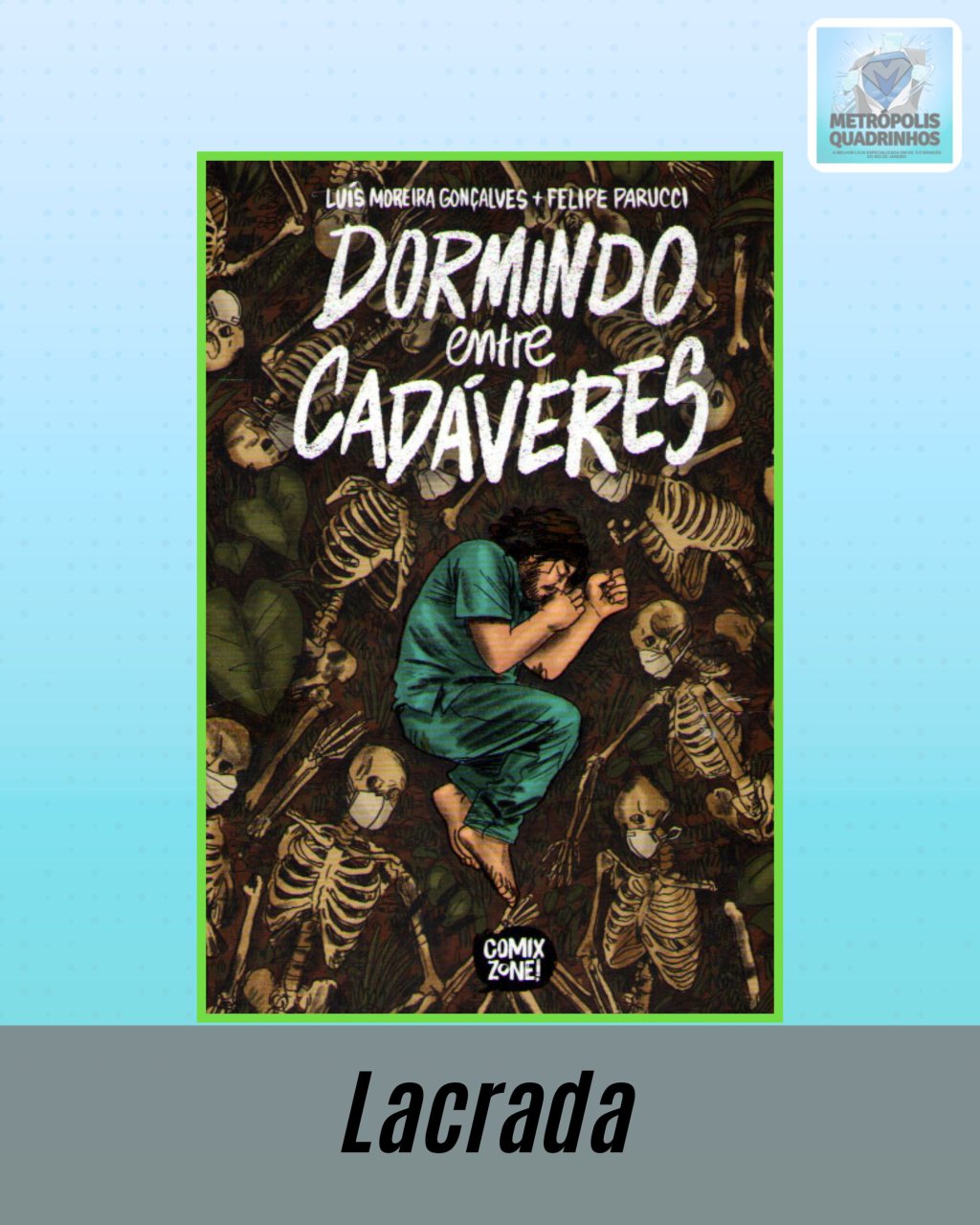 Dormindo entre Cadáveres ( Capa Dura ) Editopra Comix Zone