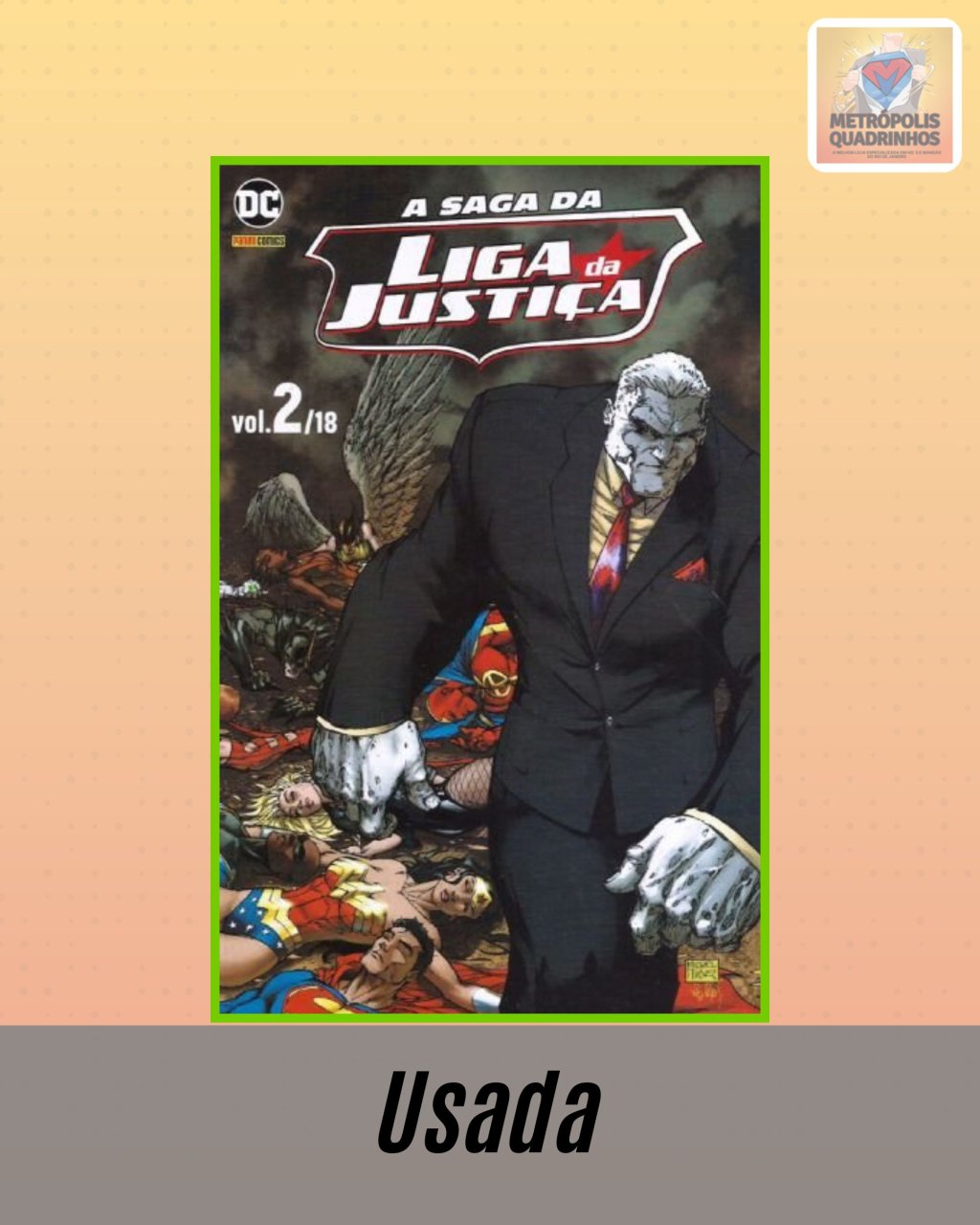 A Saga da Liga da Justiça Nº 2 / 18