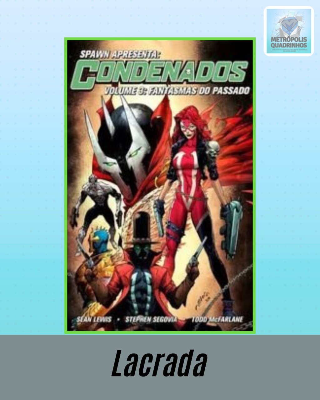 Spawn Apresenta: Os Condenados Volume 3