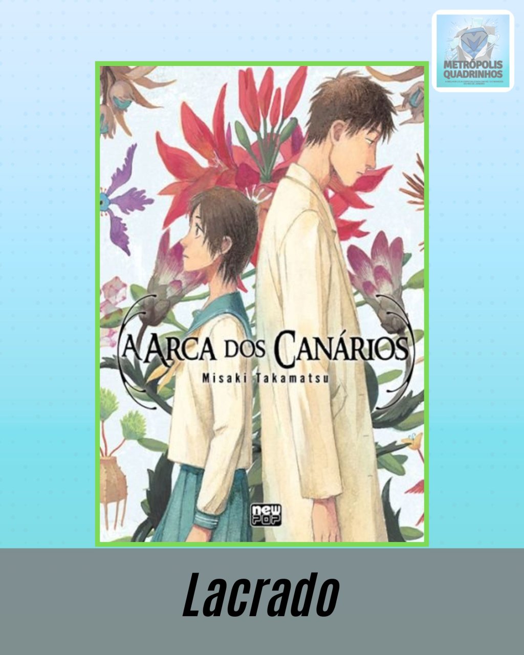 A Arca dos Canários ( Misaki Takamatsu )