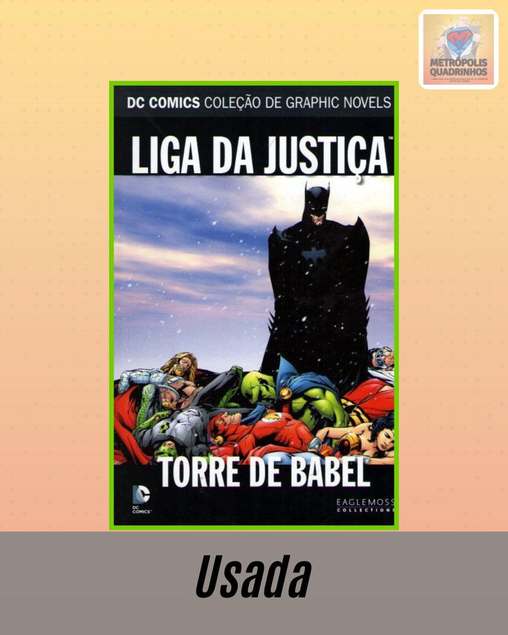DC Comics - Coleção de Graphic Novels Volume 4 Liga da Justiça - Torre de Babel ( Capa Dura ) Editora Eaglemoss