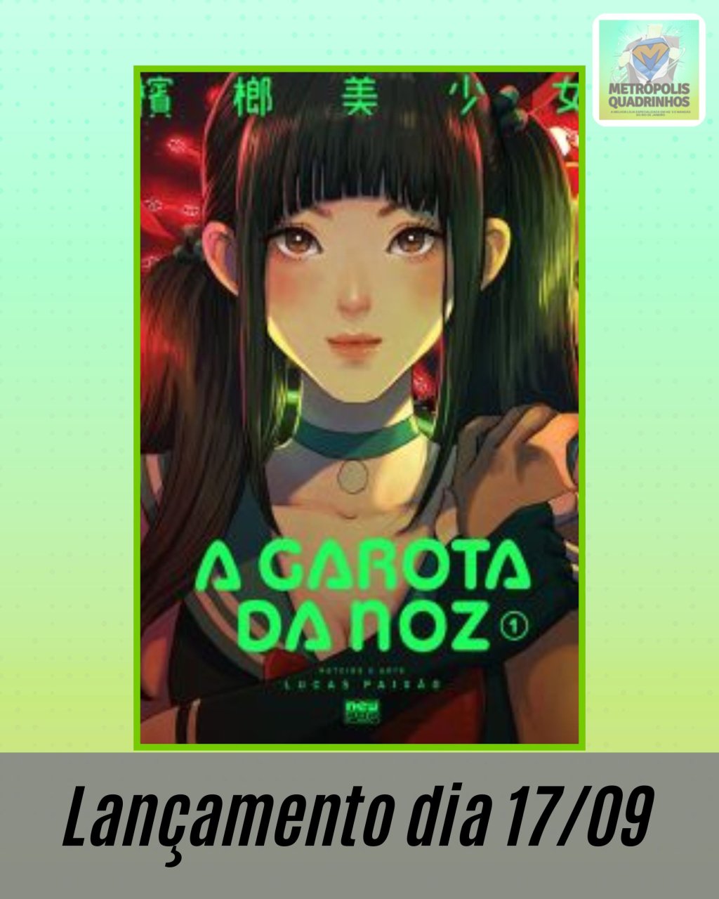 A Garota da Noz Volume 1 ( Lucas Paixão ) Editora New Pop